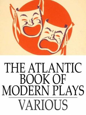 cover image of The Atlantic Book of Modern Plays